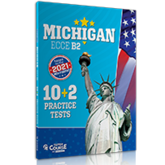 MICHIGAN ECCE B2 10+2 PRACTICE TESTS 2021 FORMAT